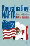 Contents: Nafta s Fifteen Year Itch * North American Economic Integration in Theoretical Context: Neo-Functionalism or not Functional? * Investment: Sticky Fingers?