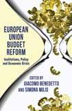 Benedetto * PART I: THE POLITICS OF BUDGET REFORM * Negotiations of the European Union Budget: How Decision Processes Constrain Policy Ambition; S. Hagemann * Budget Reform and the Lisbon Treaty; G.