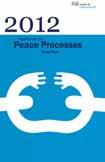 The 2012 Yearbook on Peace Processes also includes an assessment of witnesses and overseers in peace negotiations.