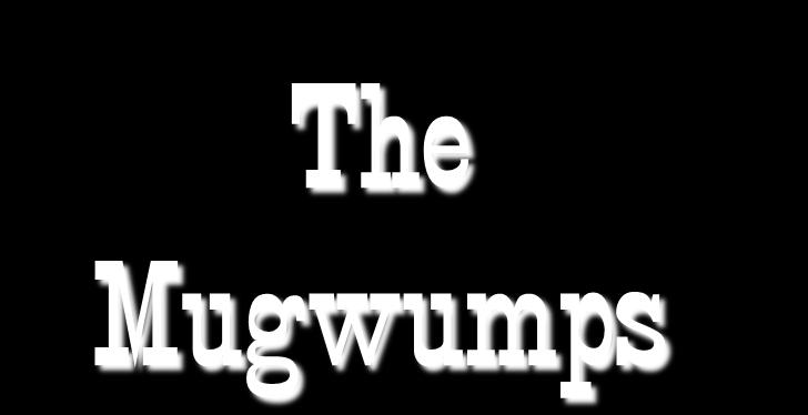 The Mugwumps Men