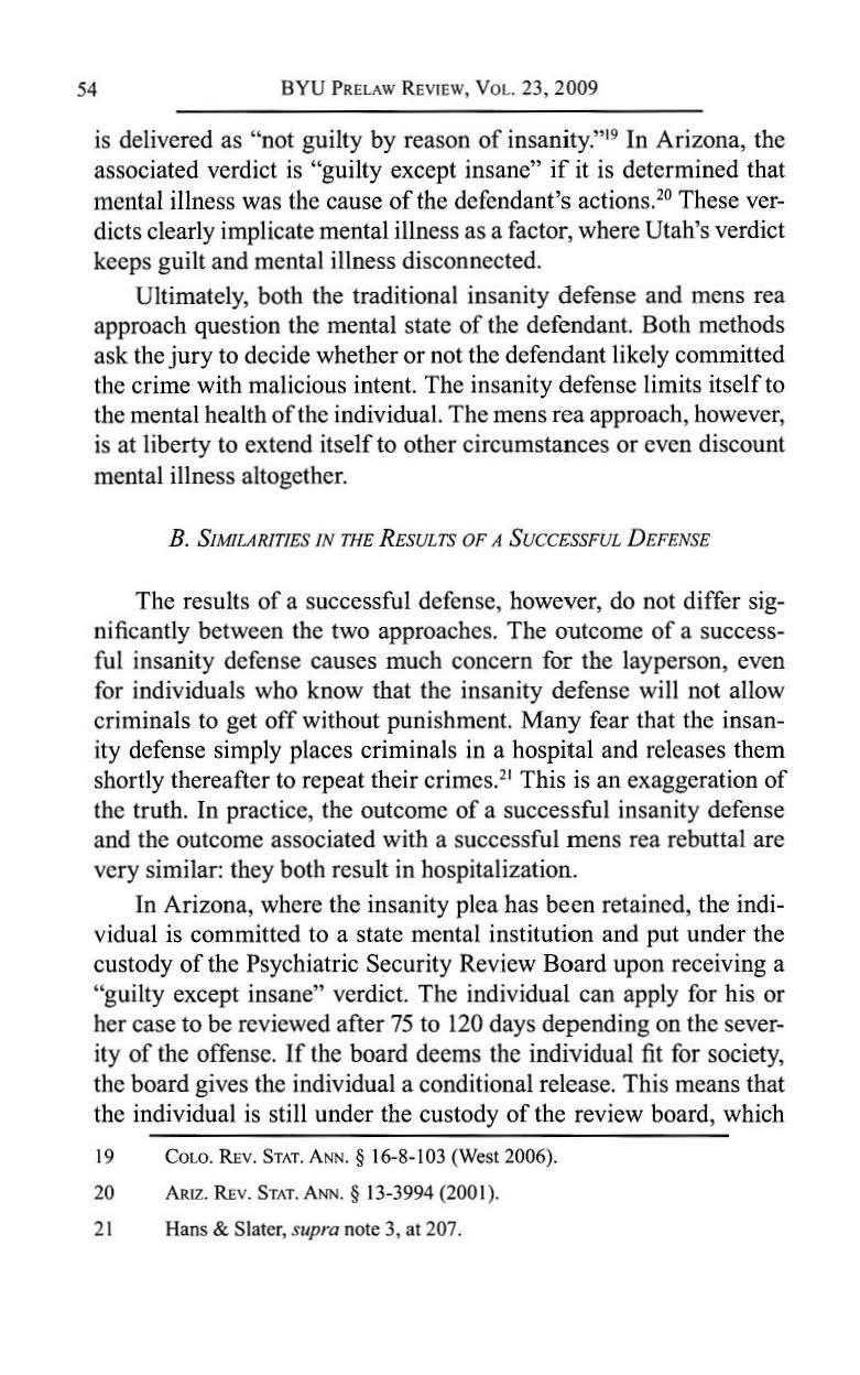 54 BYU PRELAw REviEW, VoL. 23,2009 is delivered as "not guilty by reason of insanity.