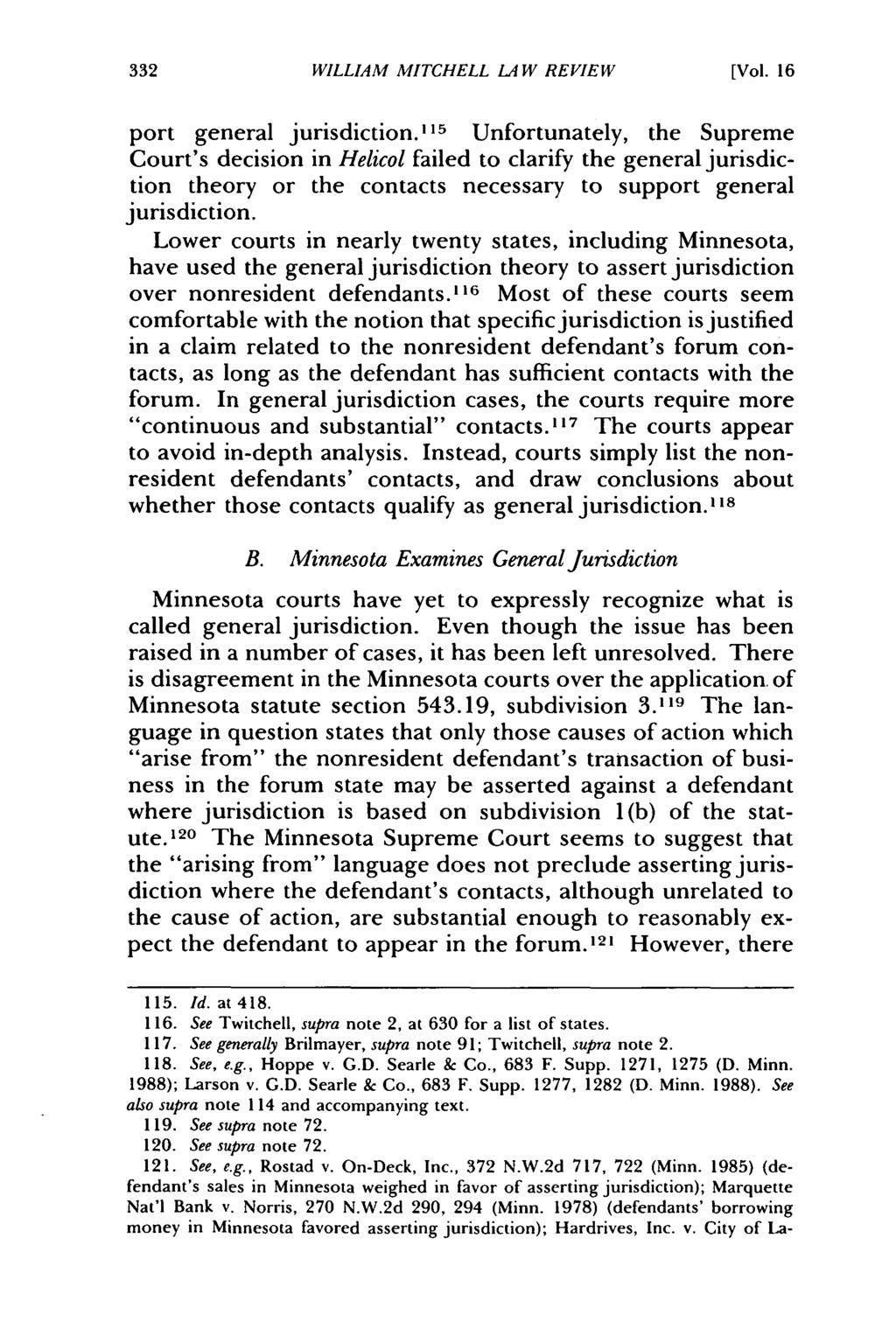 William Mitchell Law Review, Vol. 16, Iss. 1 [1990], Art. 7 WILLIAM MITCHELL LA W REVIEW [Vol. 16 port general jurisdiction.