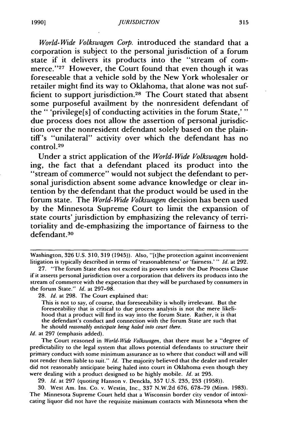 1990] Baab: Current Status of Personal and General Jurisdiction in Minnesota JURISDICTION World-Wide Volkswagen Corp.