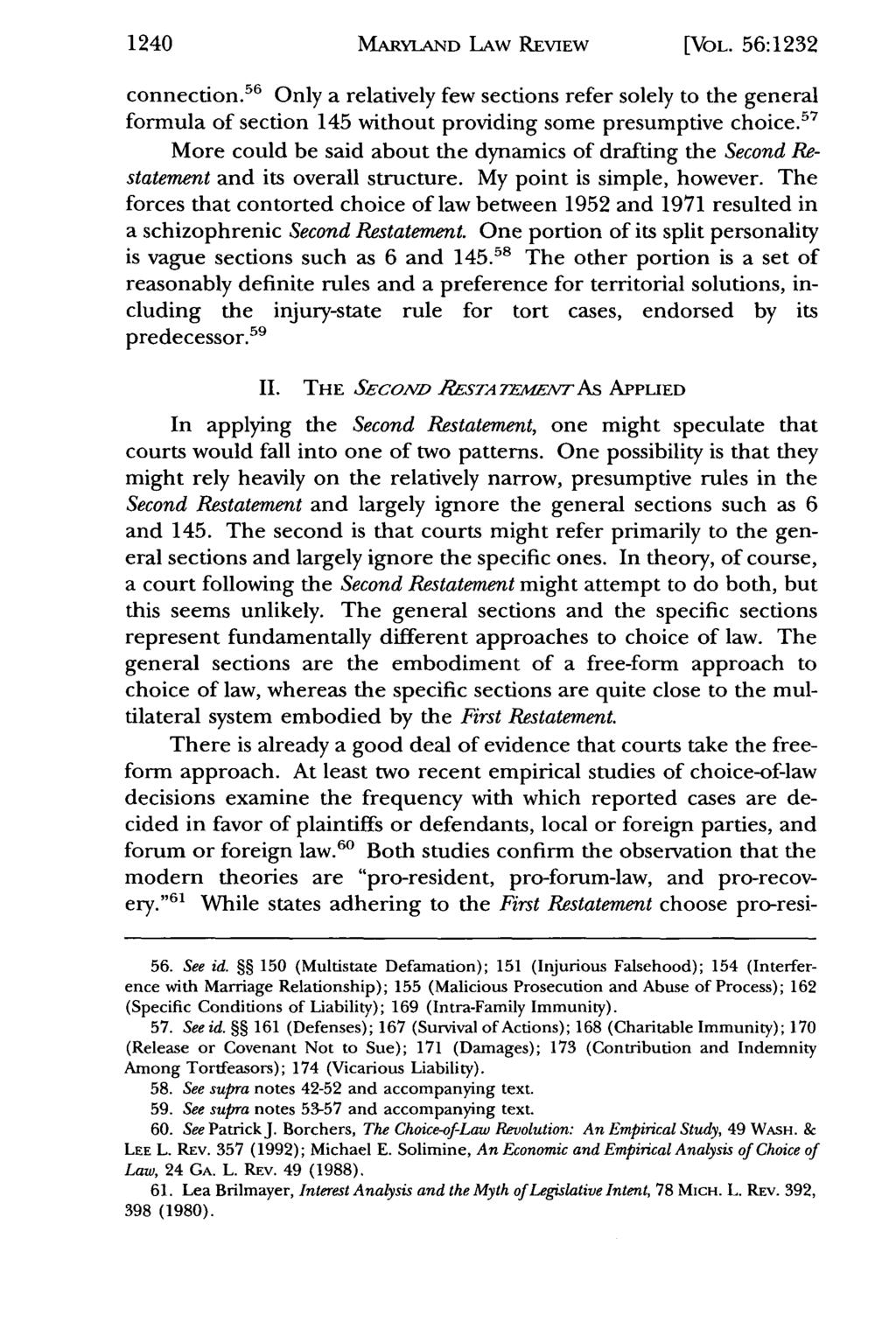1240 MARYLAND LAW REVIEW [VOL. 56:1232 connection. 5 6 Only a relatively few sections refer solely to the general formula of section 145 without providing some presumptive choice.