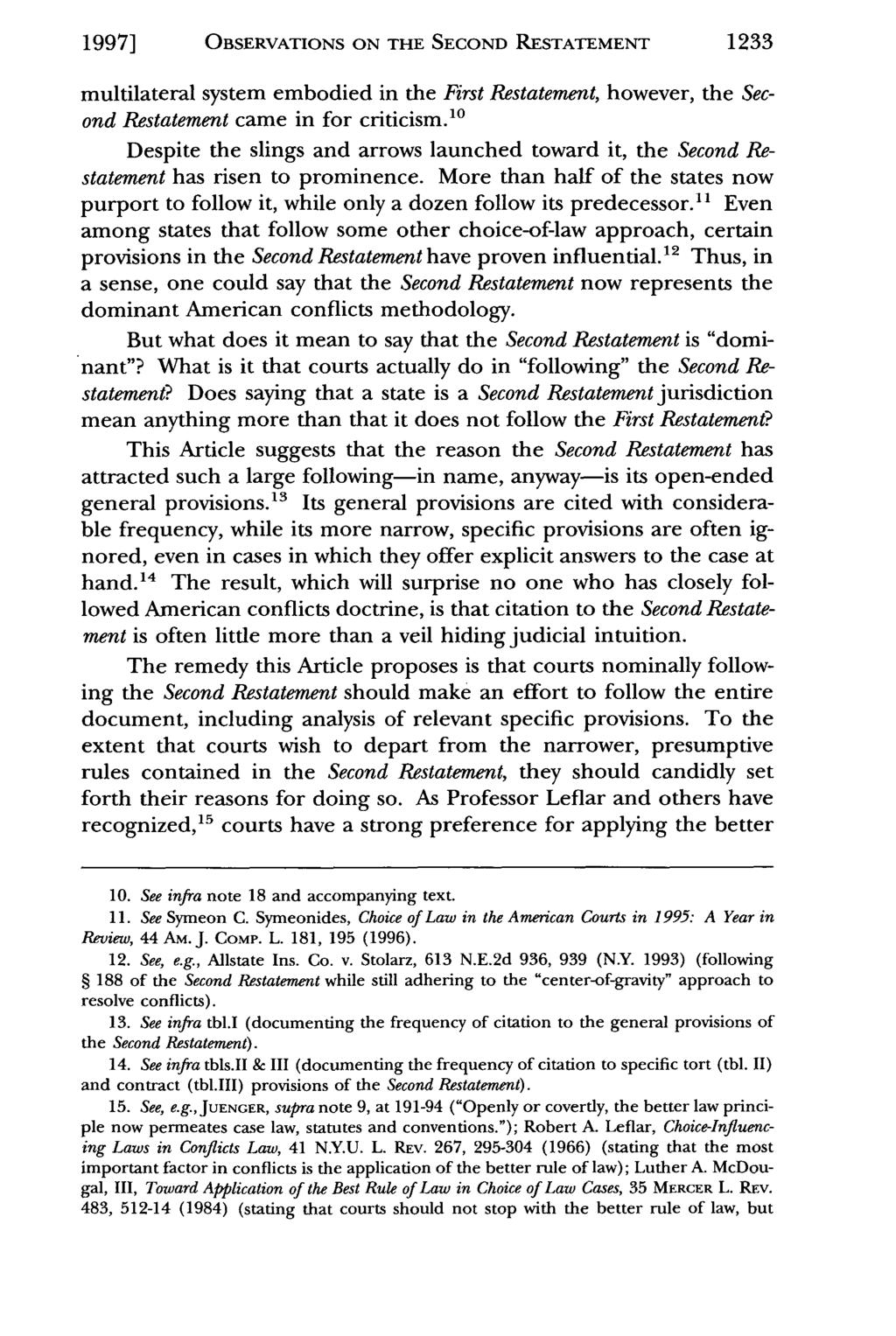 1997] OBSERVATIONS ON THE SECOND RESTATEMENT 1233 multilateral system embodied in the First Restatement, however, the Second Restatement came in for criticism.