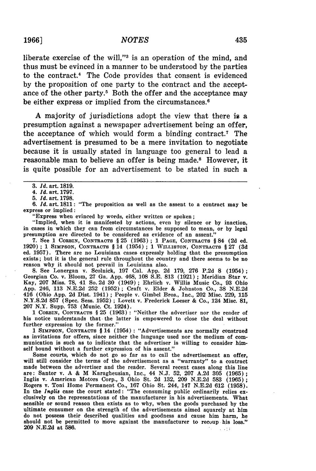 1966] NOTES liberate exercise of the will," ' is an operation of the mind, and thus must be evinced in a manner to be understood by the parties to the contract.