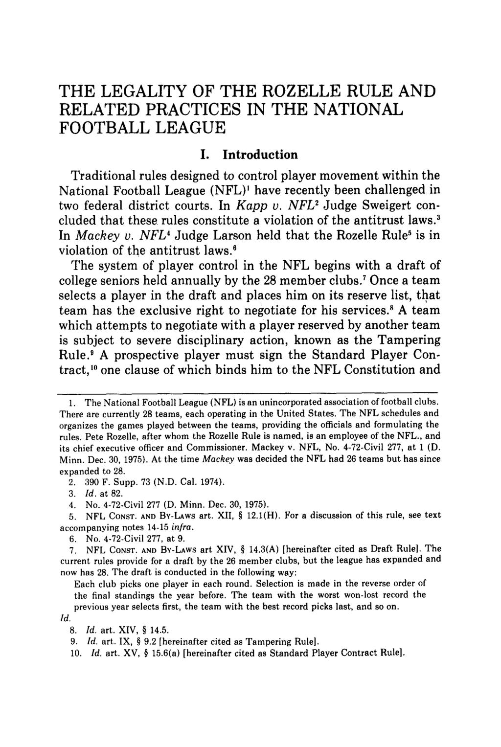 THE LEGALITY OF THE ROZELLE RULE AND RELATED PRACTICES IN THE NATIONAL FOOTBALL LEAGUE I.
