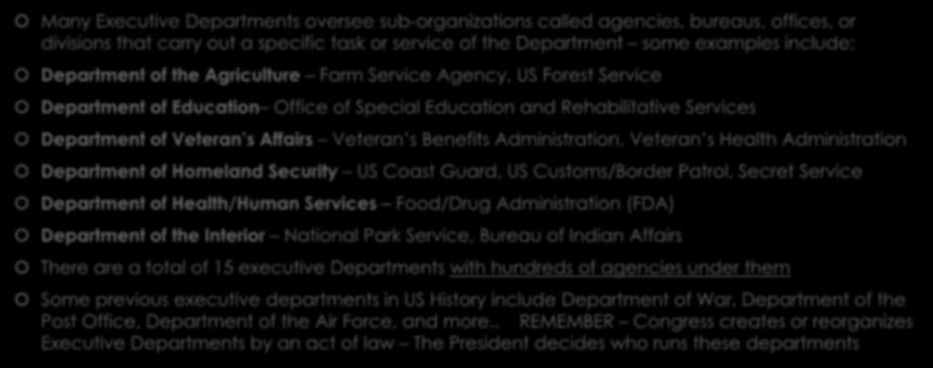 examples include: Department of the Agriculture Farm Service Agency, US Forest Service Department of