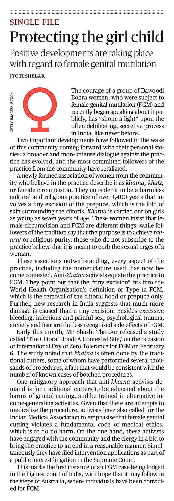Q2) Consider the following statements : A) International Day of Zero Tolerance for FGM is observed every year on 5 th Feb B) MP Shashi Tharoor released a study called The Clitoral Hood: A