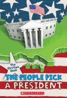 The Election Book : the people pick a president by Tamara Hanneman (2012) Helps the reader answers questions about the presidential election race.