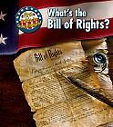 What s the Bill of Rights by Nancy Harris (2008) Includes bibliographical references (p. 31) and index.