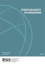 Mechanisms on Maritime Security Report of a workshop organised by the Maritime Security Programme, Institute of Defence and Strategic Studies, RSIS, on 26 September 2017 Goh Keng Swee Command and