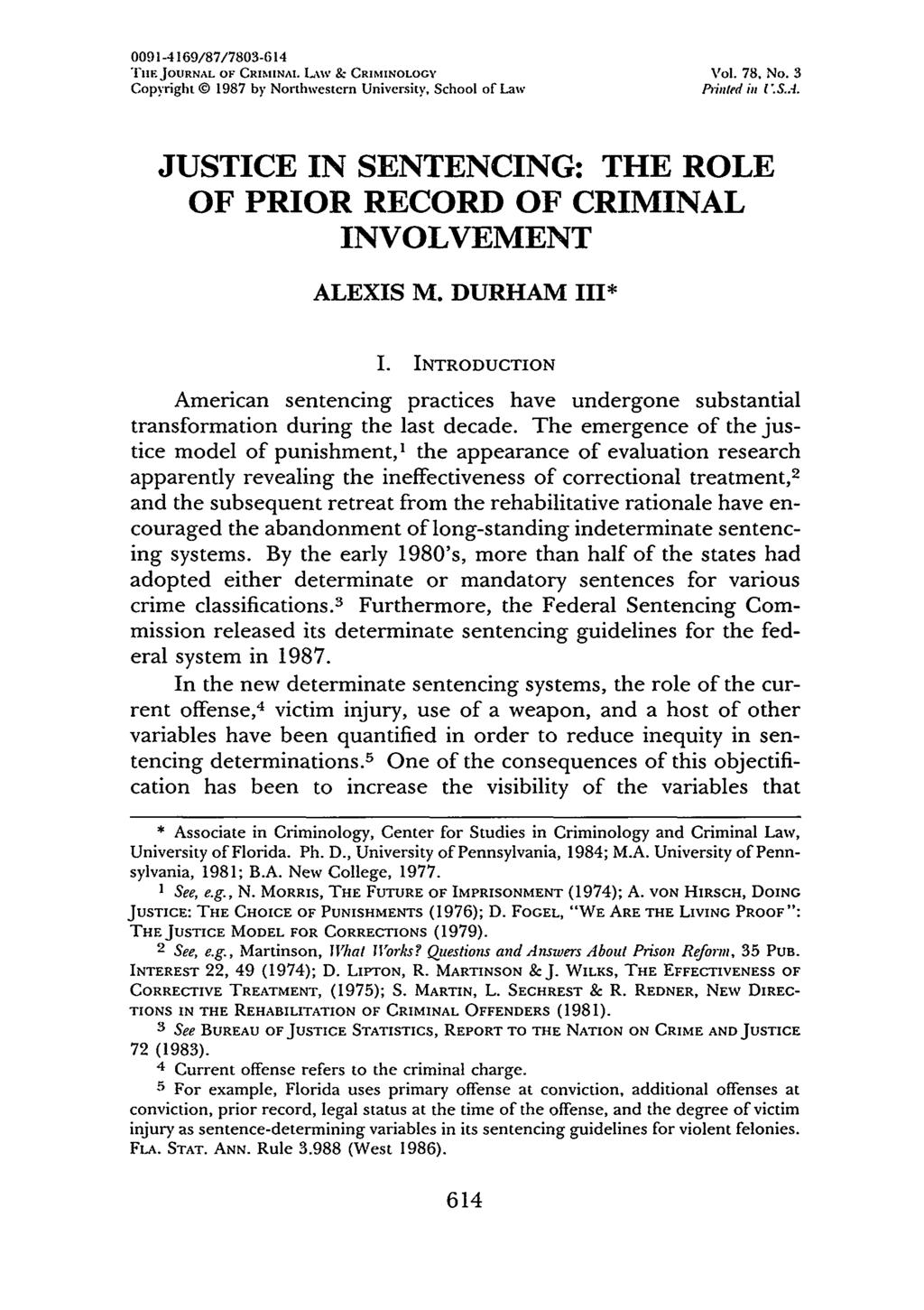 0091-4169/87/7803-614 "riifjournal OF CRIMINAL LAw & CRIMINOLOGY Vol. 78, No. 3 Copyright 0 1987 by Northwestern University, School of Law 1inted in 1S.