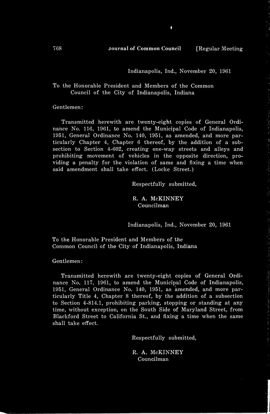 768 Journal of Common Council [Regular Meeting To the Honorable President and Members of the Common Council of the City of Indianapolis, Indiana Transmitted herewith are twenty-eight copies of