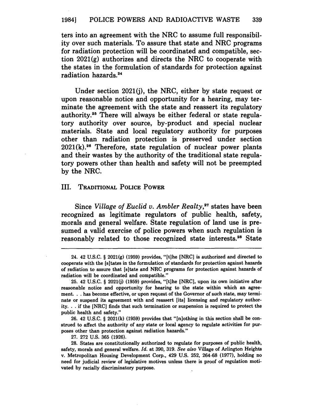 Young: Police Powers & Radioactive Waste 1984] POLICE POWERS AND RADIOACTIVE WASTE 339 ters into an agreement with the NRC to assume full responsibility over such materials.