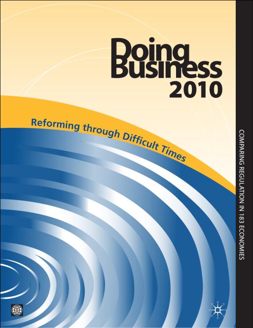 Doing Business: Overview Doing Business measures the regulations applying to domestic small and medium-size companies through their life cycle