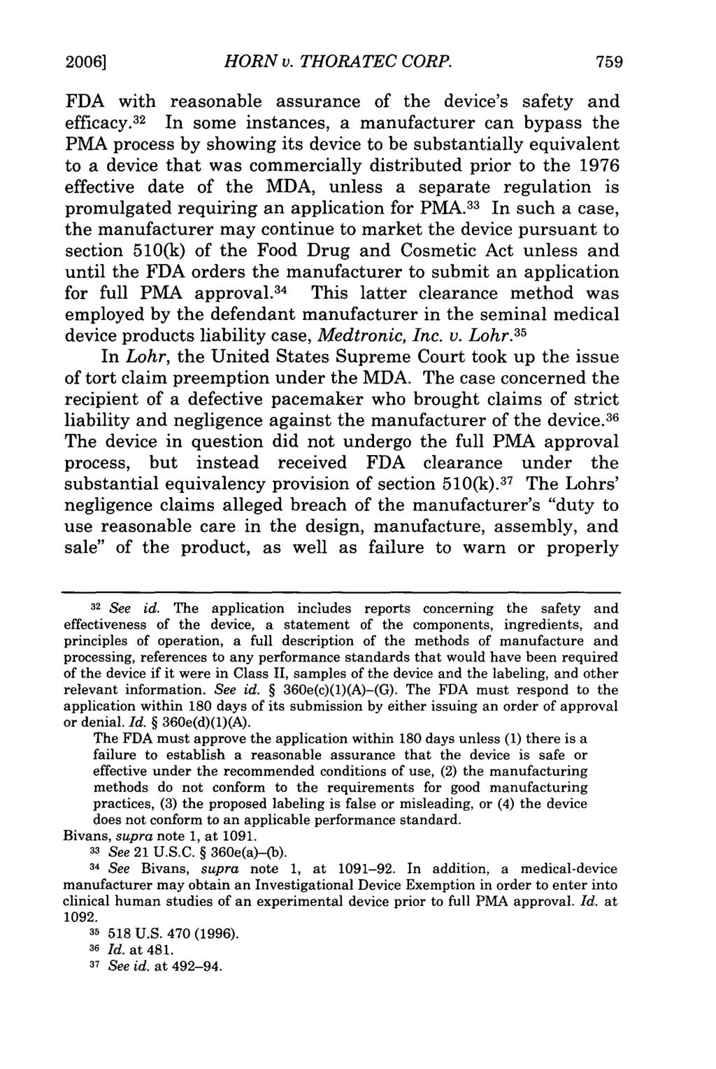 2006] HORN v. THORATEC CORP. FDA with reasonable assurance of the device's safety and efficacy.