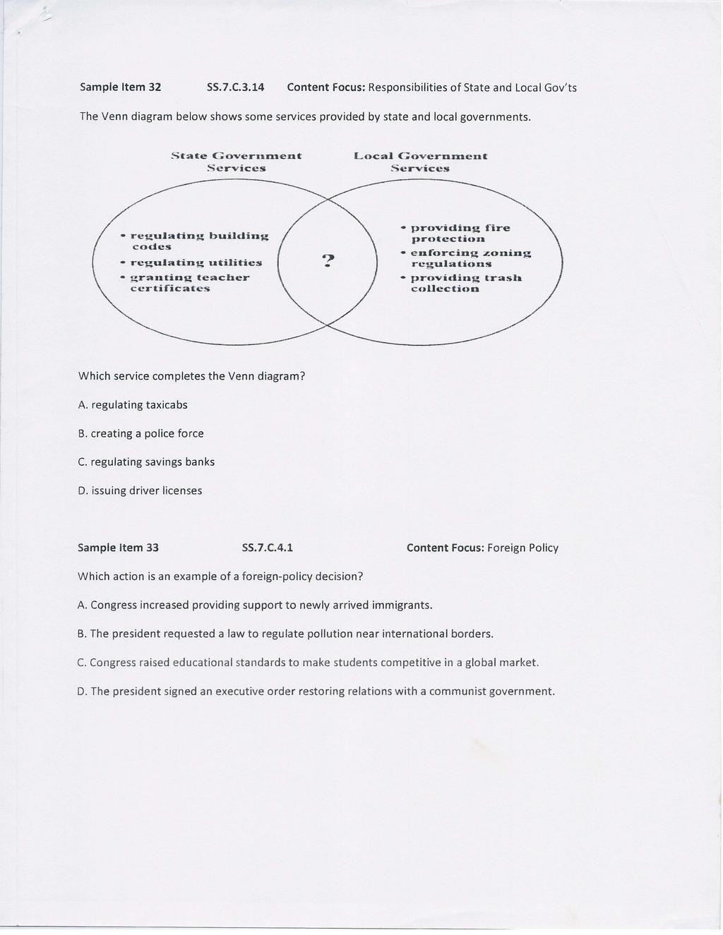 5ample Item 32 55.7.C.3.14 Content Focus: Responsibilities of State and Local Gov'ts The Venn diagram be low shows some services provided by state and local governments.