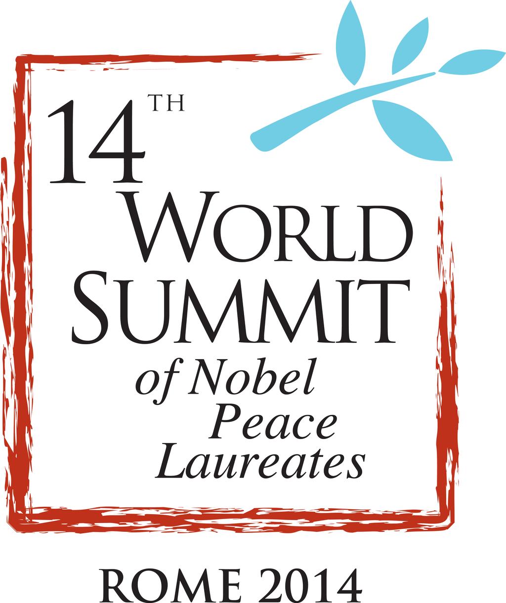 The Nobel Peace Laureates and Peace Laureate Organizations, gathered in Rome for the 14th World Summit of Nobel Peace Laureates from 12 14 December, 2014 have issued the following declaration
