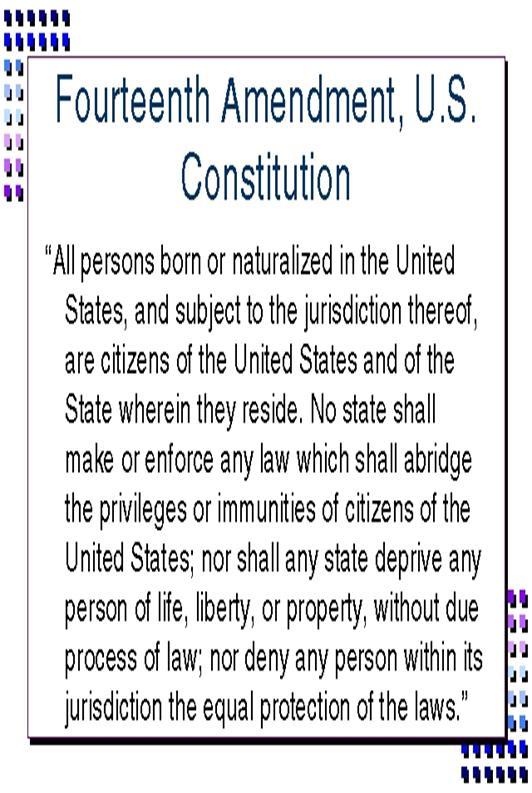 14 th Amendment Ratified in July, 1868. * Provide a constitutional guarantee of the rights and security of freed people.