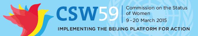 CSW59: BEIJING+20 In 2015 it is 20 years after adoption of the Beijing Platform for Action (BPfA): Beijing+20 Review year.
