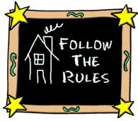 rules something that tells us what we should do or not do to keep us safe Example: Family and school rules help keep people safe.