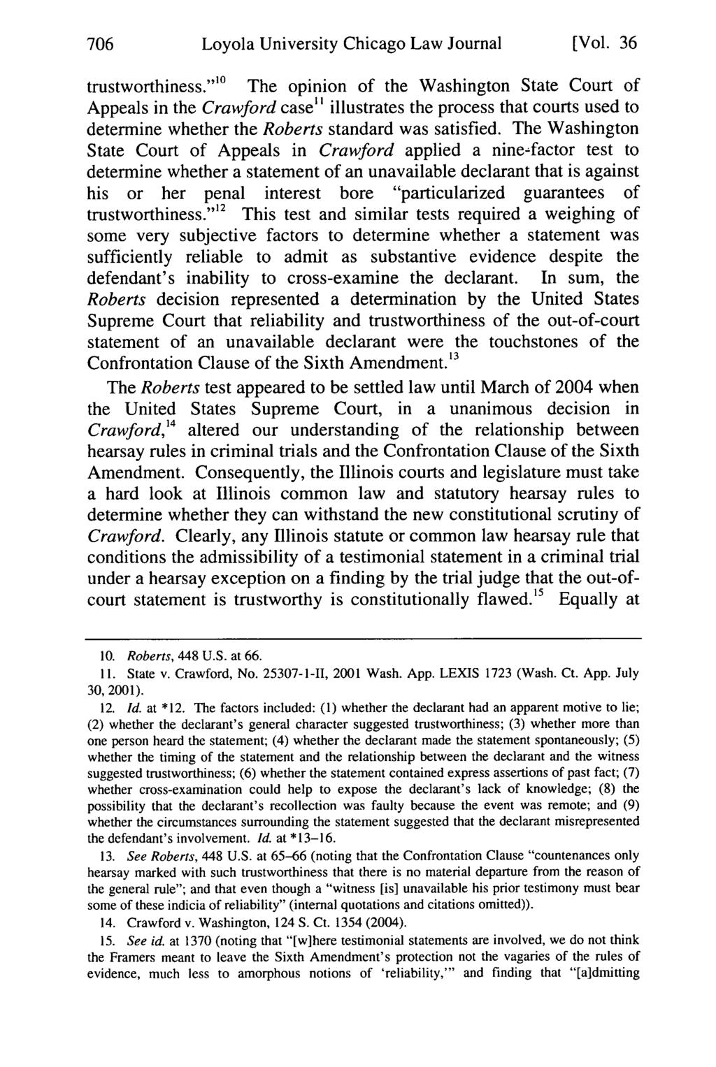 Loyola University Chicago Law Journal [Vol. 36 trustworthiness.