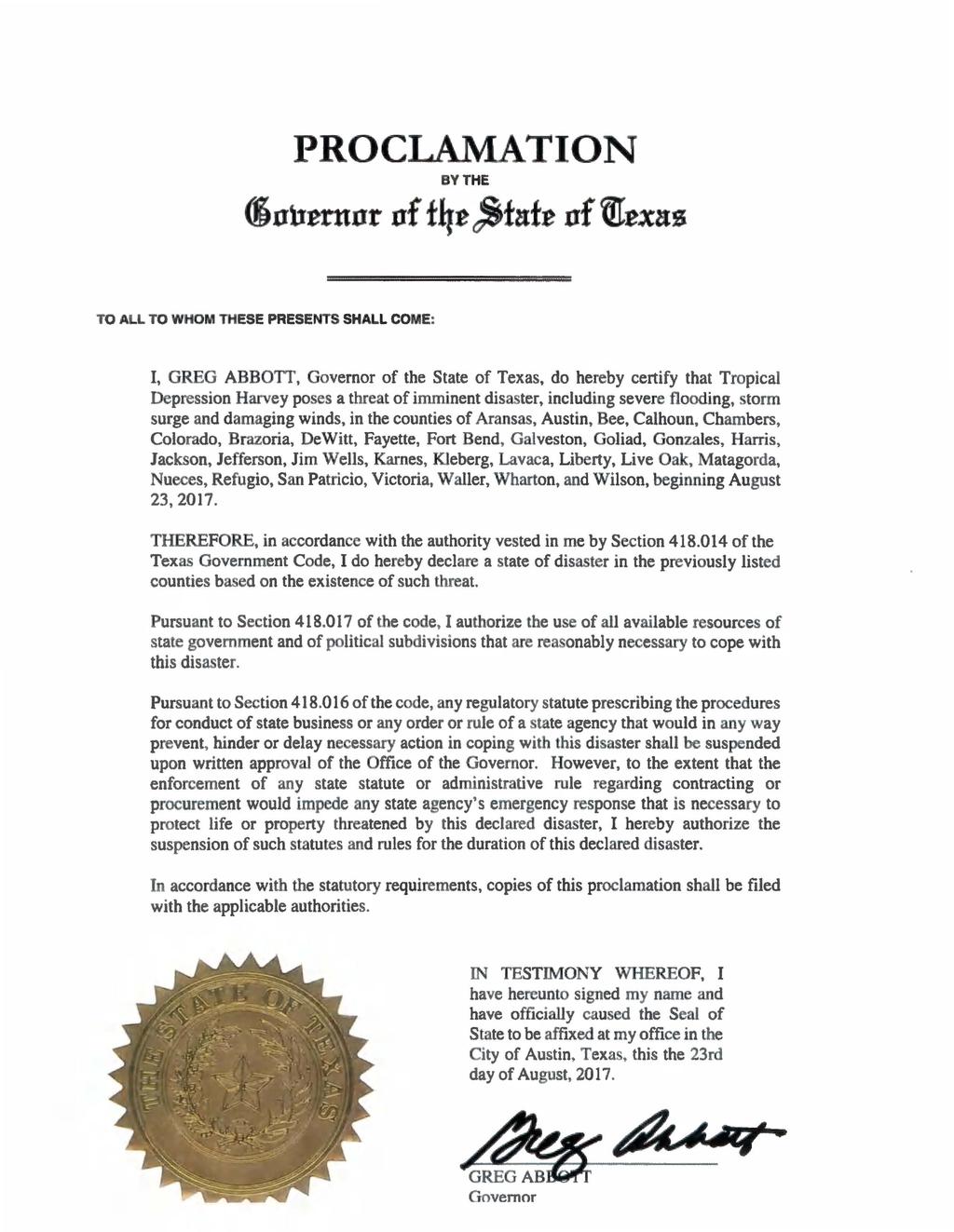 PROCLAMATION BY THE TO ALL TO WHOM THESE PRESENTS SHALL COME: I, GREG ABBOTT, Governor of the State of Texas.