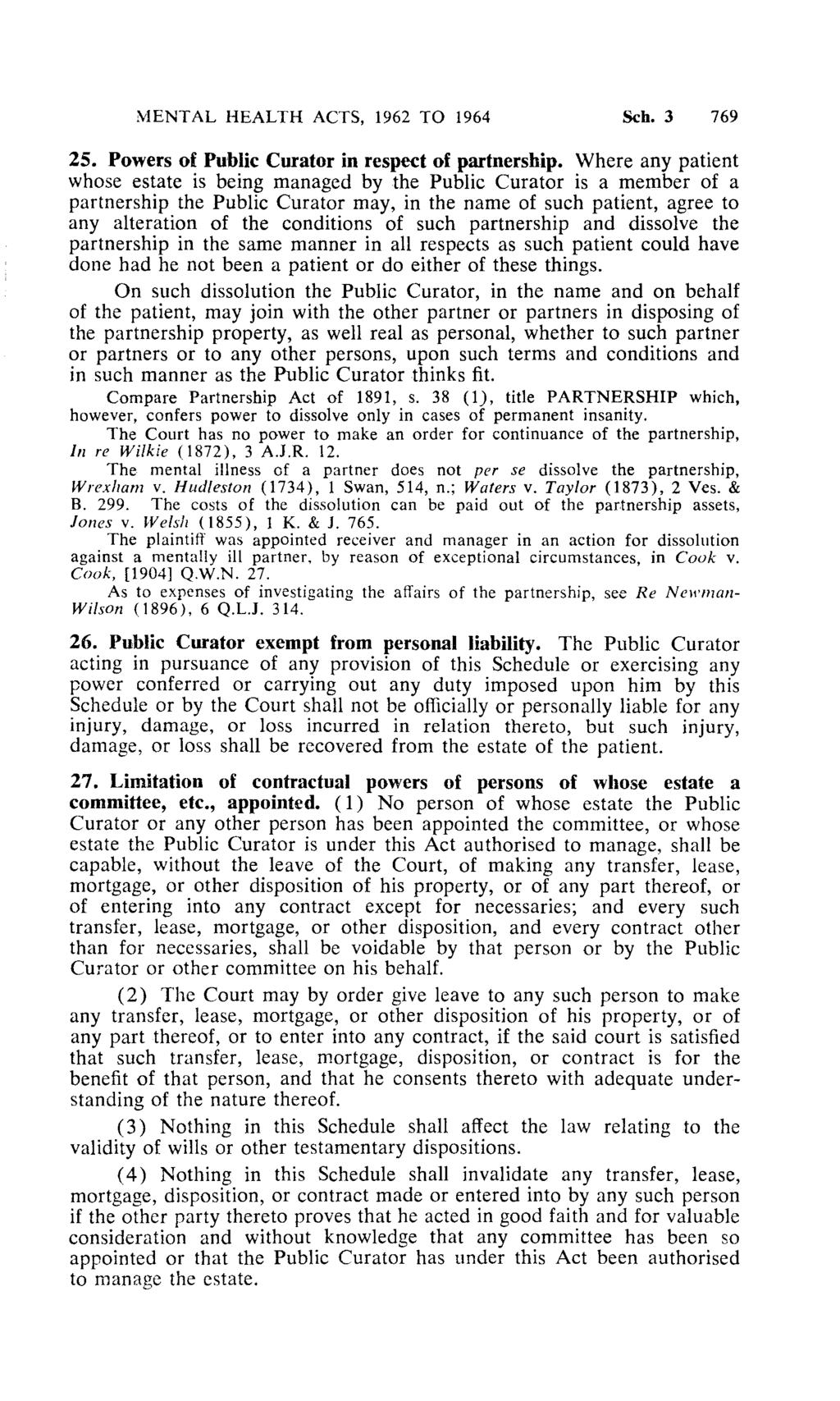 MENTAL HEALTH ACTS, 1962 TO 1964 Sch.3 769 25. Powers of Public Curator in respect of partnership.