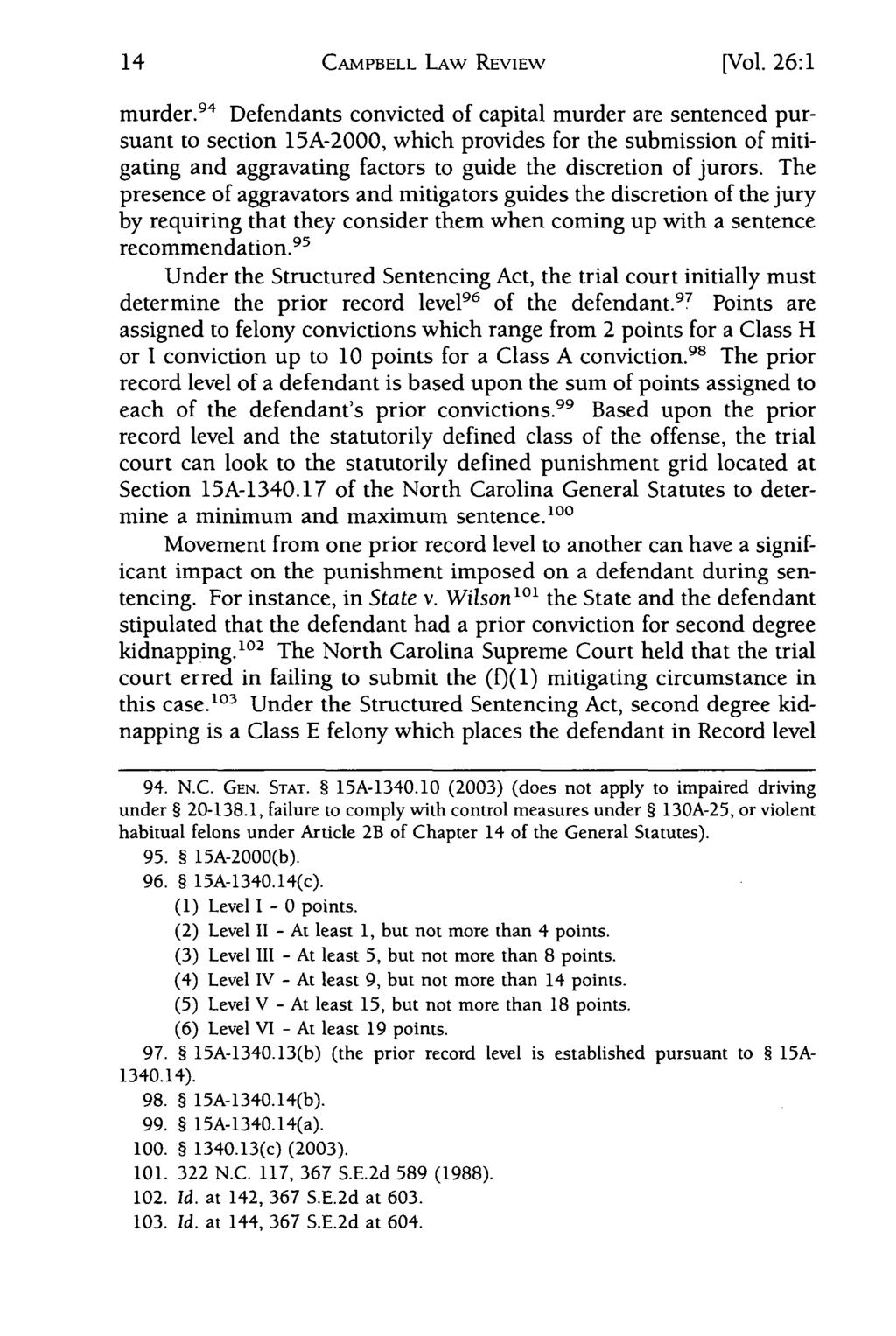 Campbell Law Review, Vol. 26, Iss. 1 [2004], Art. 1 CAMPBELL LAw REVIEW [Vol. 26:1 murder.