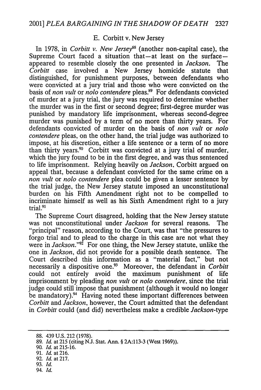 2001] PLEA BARGAINING IN THE SHADOW OFDEATH 2327 E. Corbitt v. New Jersey In 1978, in Corbitt v.