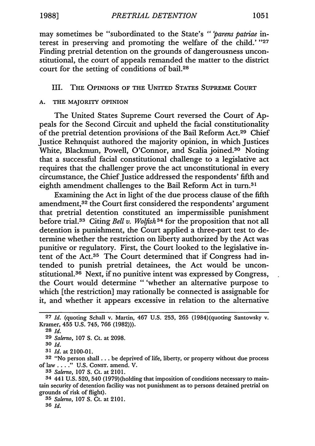 1988] PRETRIAL DETENTION 1051 may sometimes be "subordinated to the State's " 'parens patriae interest in preserving and promoting the welfare of the child.