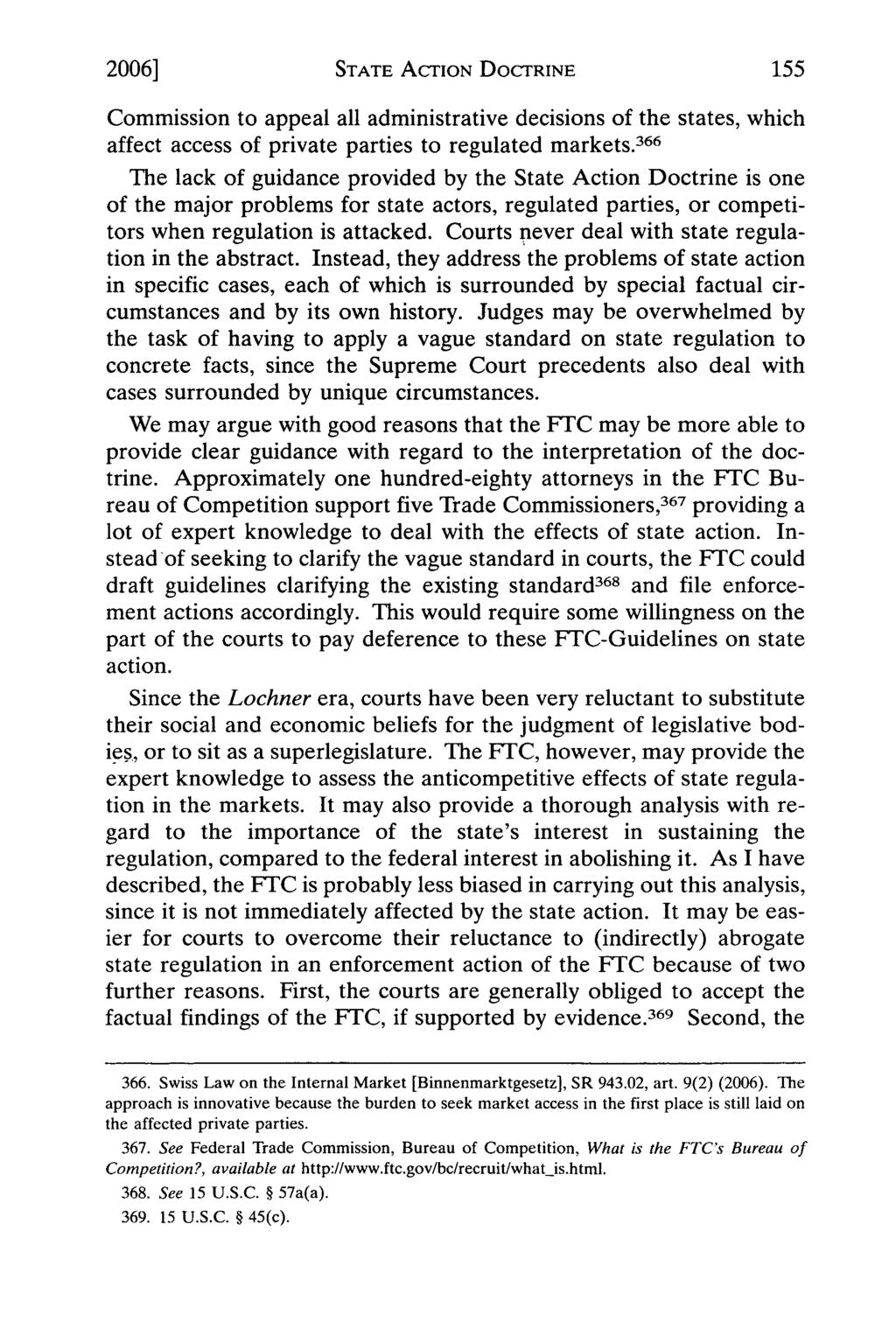 2006] STATE ACTION DOCTRINE Commission to appeal all administrative decisions of the states, which affect access of private parties to regulated markets.