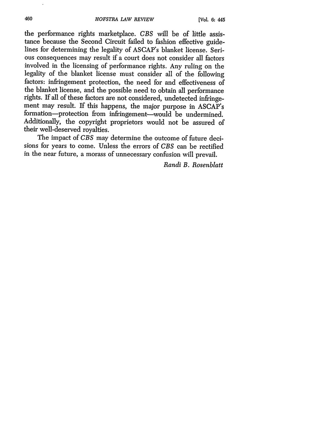 Hofstra Law Review, Vol. 6, Iss. 2 [1978], Art. 7 HOFSTRA LAW REVIEW [Vol. 6: 445 the performance rights marketplace.