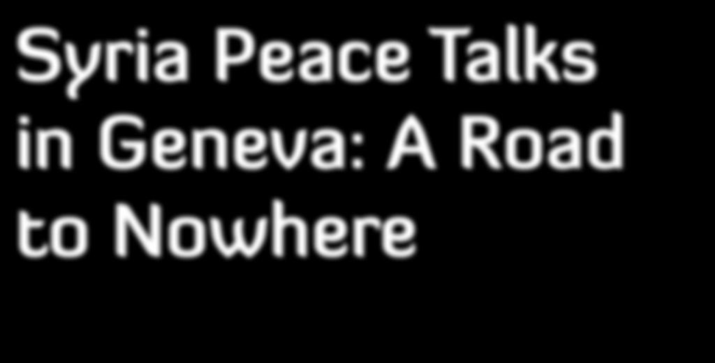 Syria Peace Talks in Geneva: A