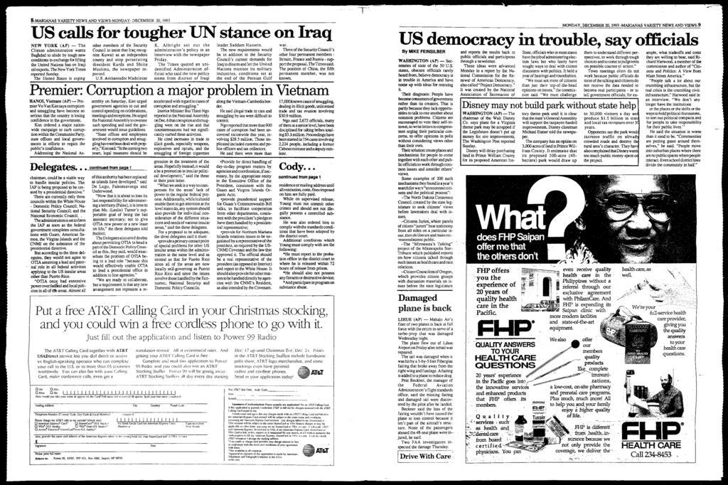 8-MARANAS VARETY NEWS AND VEWS MONDAY- DECEMBER 20,1993 US callsfor tougher UNstance onraq NEW YORK (AP) - The Clinton administration wants Baghdad to abide by tough new conditions in exchange