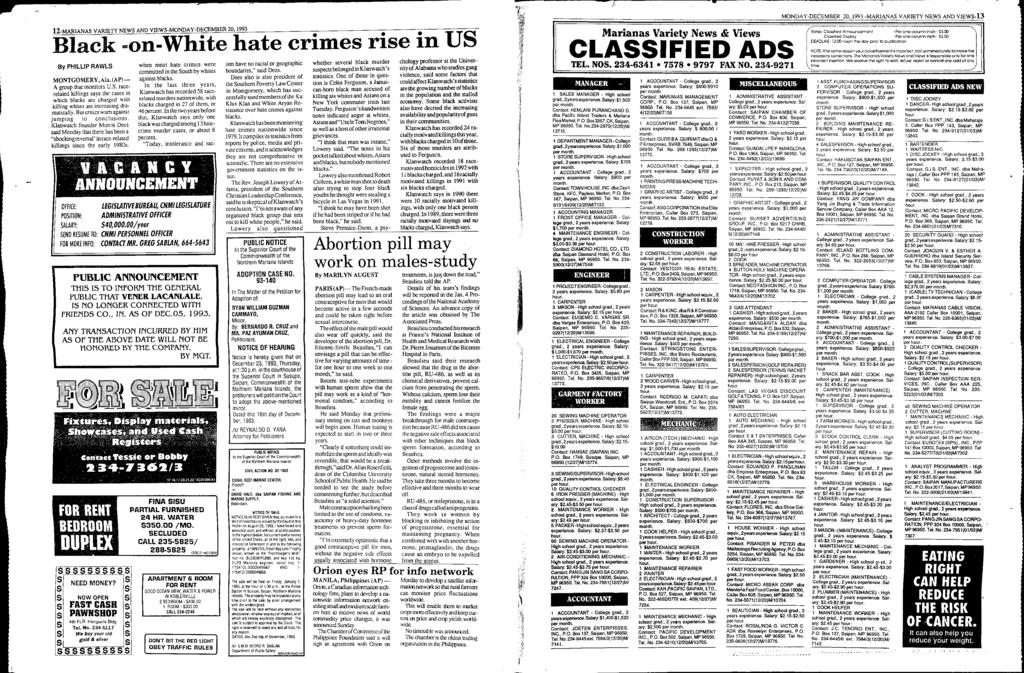 & > E. -!: w, j. -'" 2-MARANAS VARETY NEWS AND VEWS-MONDAY-DECEMBER 20, 1993 Black -on-white hate crimes rise in US By PHLLP RAWLS MONTGOMERY, Ala. (AP) A group that monitors U.S. racerelated killings says the cases in which blacks arc charged with killing whites are increasing dramatically.
