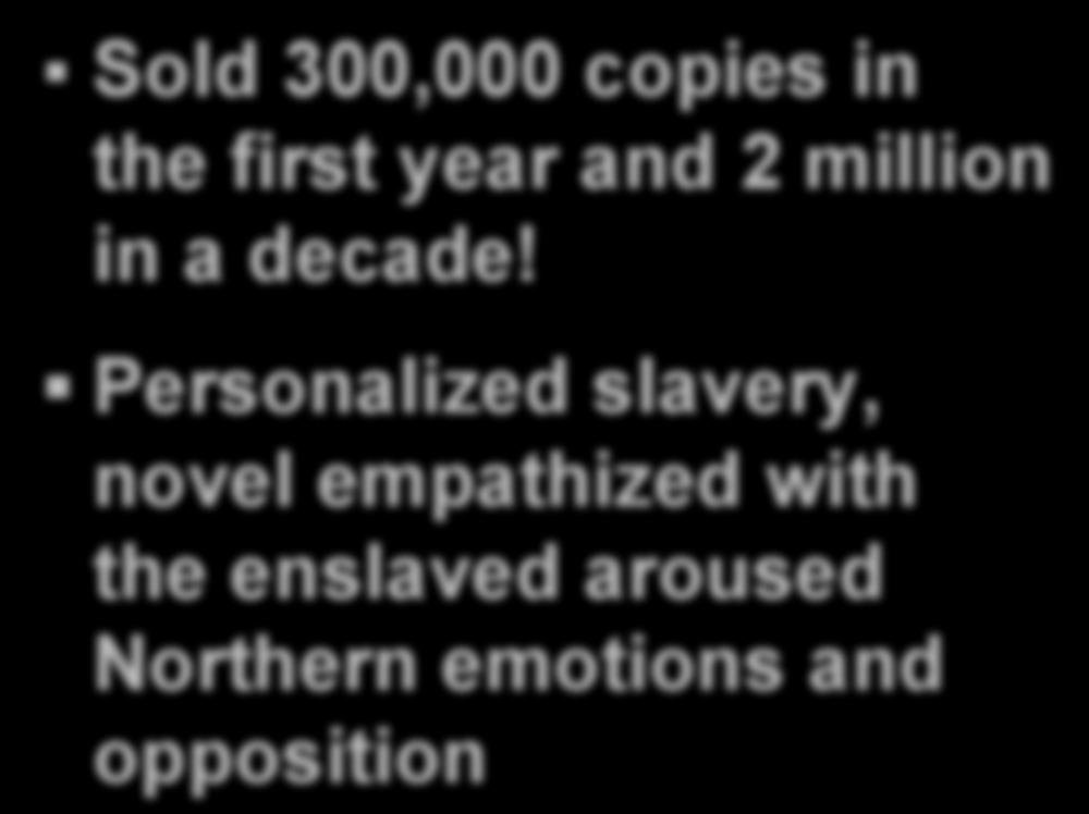 empathized with the enslaved