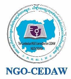 Shadow Follow-up Report for Cambodia The UN CEDAW Committee s 2013 Concluding Observations to the combined 4 th and 5 th periodic reports of Cambodia requests the State party to provide, within two
