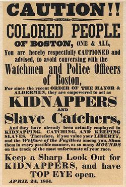 The Fugitive Slave law of 1850 stated that all citizens must help catch runaway slaves.