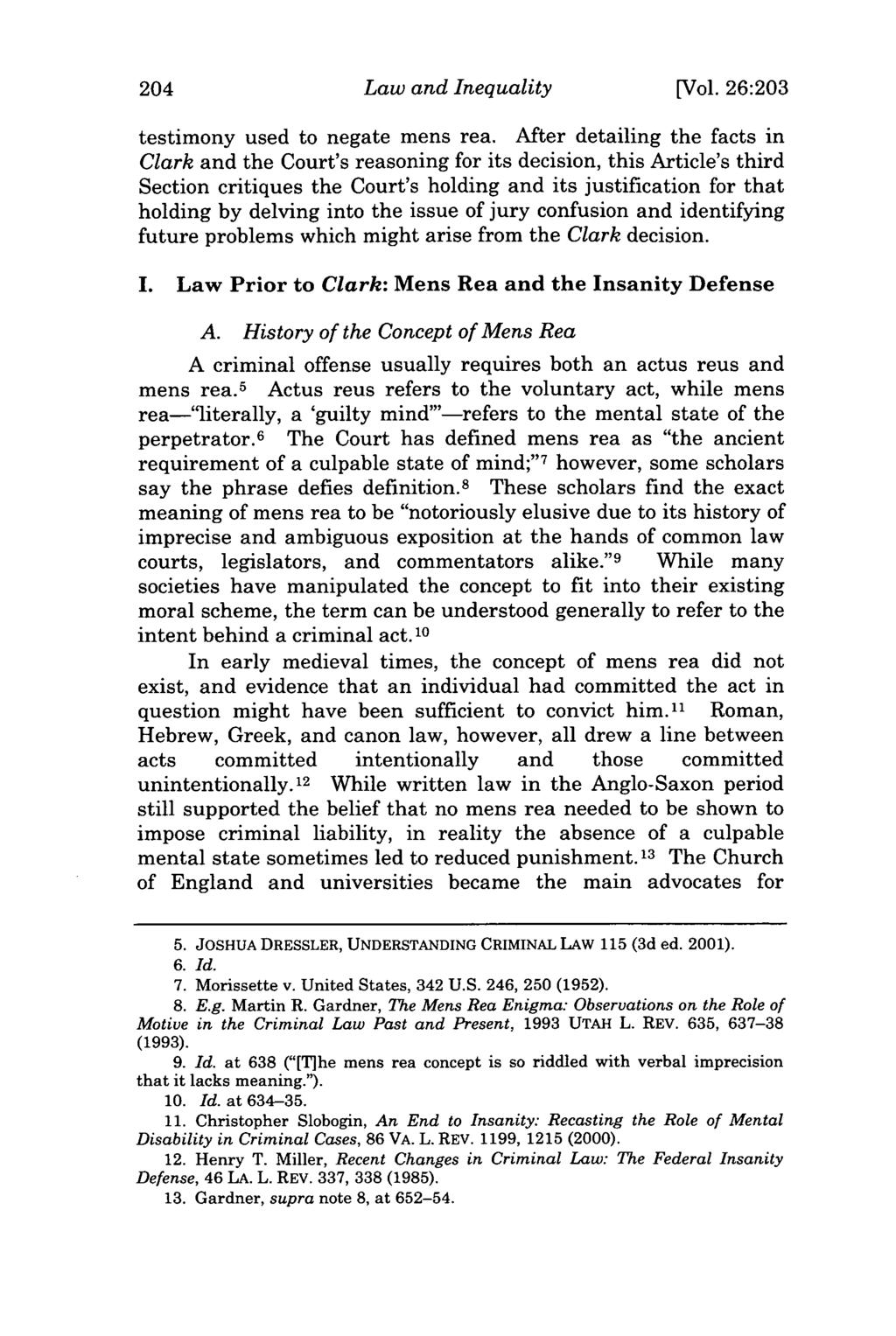 Law and Inequality [Vol. 26:203 testimony used to negate mens rea.