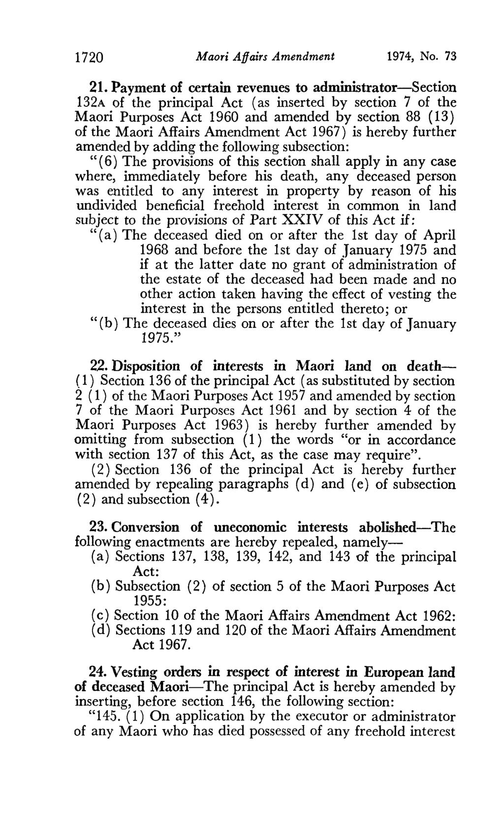 1720 Maori Affairs Amendment 1974, No. 73 21.
