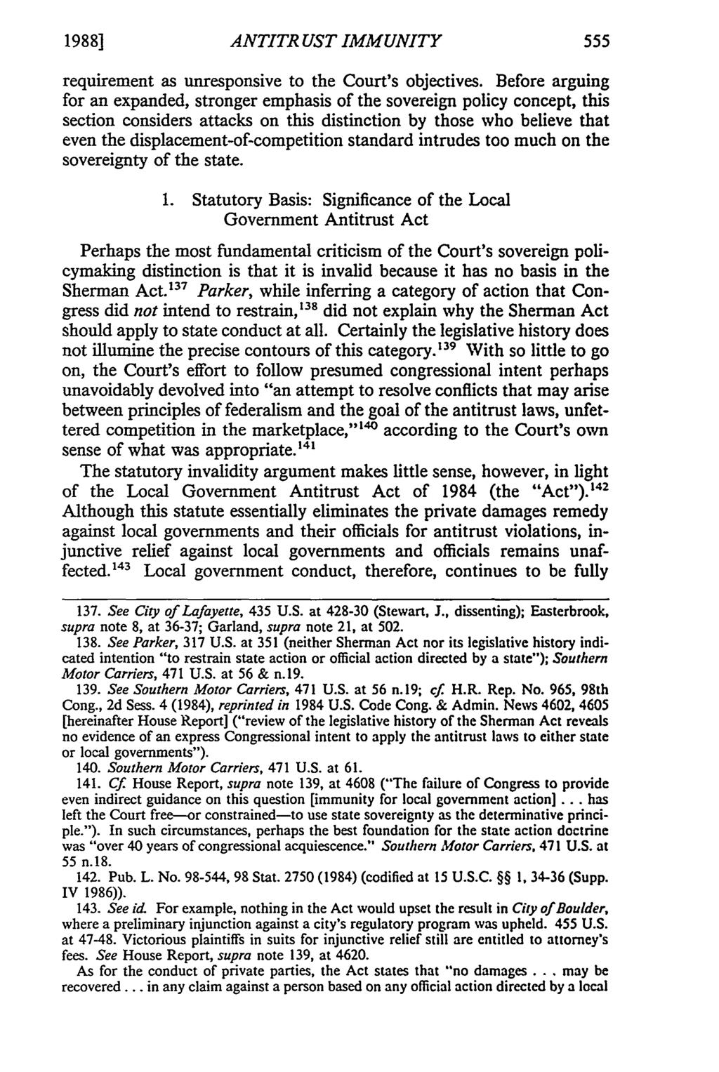 1988] ANTITRUST IMMUNITY requirement as unresponsive to the Court's objectives.