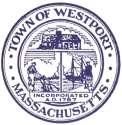 Town of Westport Department of Police 818 Main Road Westport, MA 02790-4311 Tel. # 508.636.1122 - Fax # 508.636.4108 - CJIS: WST - NCIC: MA0032000 KEITH A.