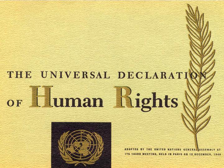 UNIVERSAL DECLARATION OF HUMAN RIGHTS (1948) All people are born free and equal The right to life The right to freedom The right to personal safety The right to be treated fairly by the legal system