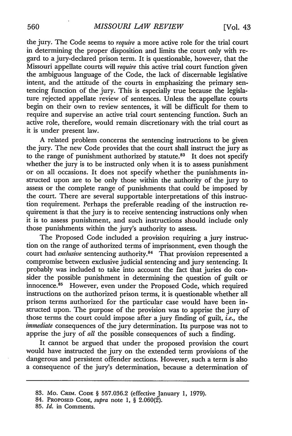 560 Missouri Law Review, Vol. 43, Iss. 3 [1978], Art. 6 MISSOURI LAW REVIEW [Vol. 43 the jury.