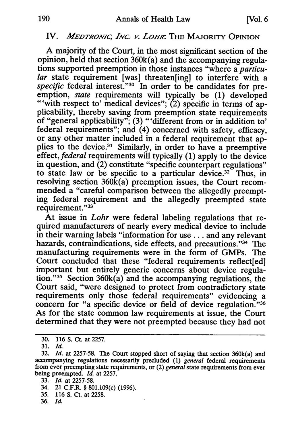 190 Annals of Health Annals Law, Vol. of 6 Health [1997], Iss. Law 1, Art. 10 [Vol. 6 IV. MEDTRONIC, IN. v.