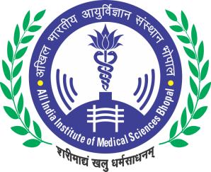 ALL INDIA INSTITUTE OF MEDICAL SCIENCES (AIIMS) BHOPAL Saket Nagar, Bhopal-462024 (Madhya Pradesh) India Website : www.aiimsbhopal.edu.