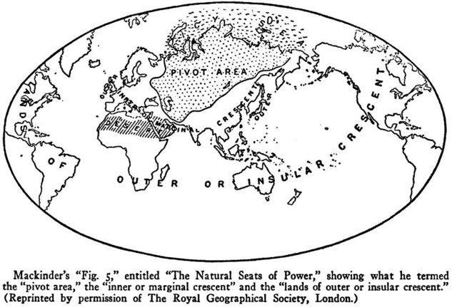 Mackinder, The Geographical Pivot of History, 1904 Who rules East Europe commands the Heartland; who rules the Heartland