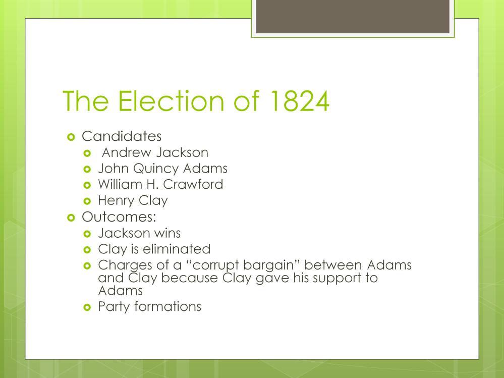 Election of 1824 1.